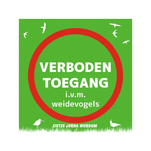 Bordje verboden toegang ivm weidevogels